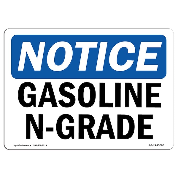Safety Sign, OSHA Notice, 3.5" Height, 5" Width, Gasoline N-Grade Sign, Landscape, 10PK